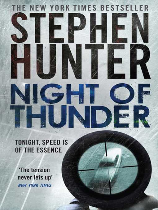 Title details for Night of Thunder by Stephen Hunter - Wait list